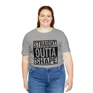 STRAIGHT OUTTA SHAPE TEE - Hike Beast Store