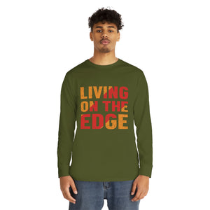 LIVING ON THE EDGE LONG SLEEVE TEE