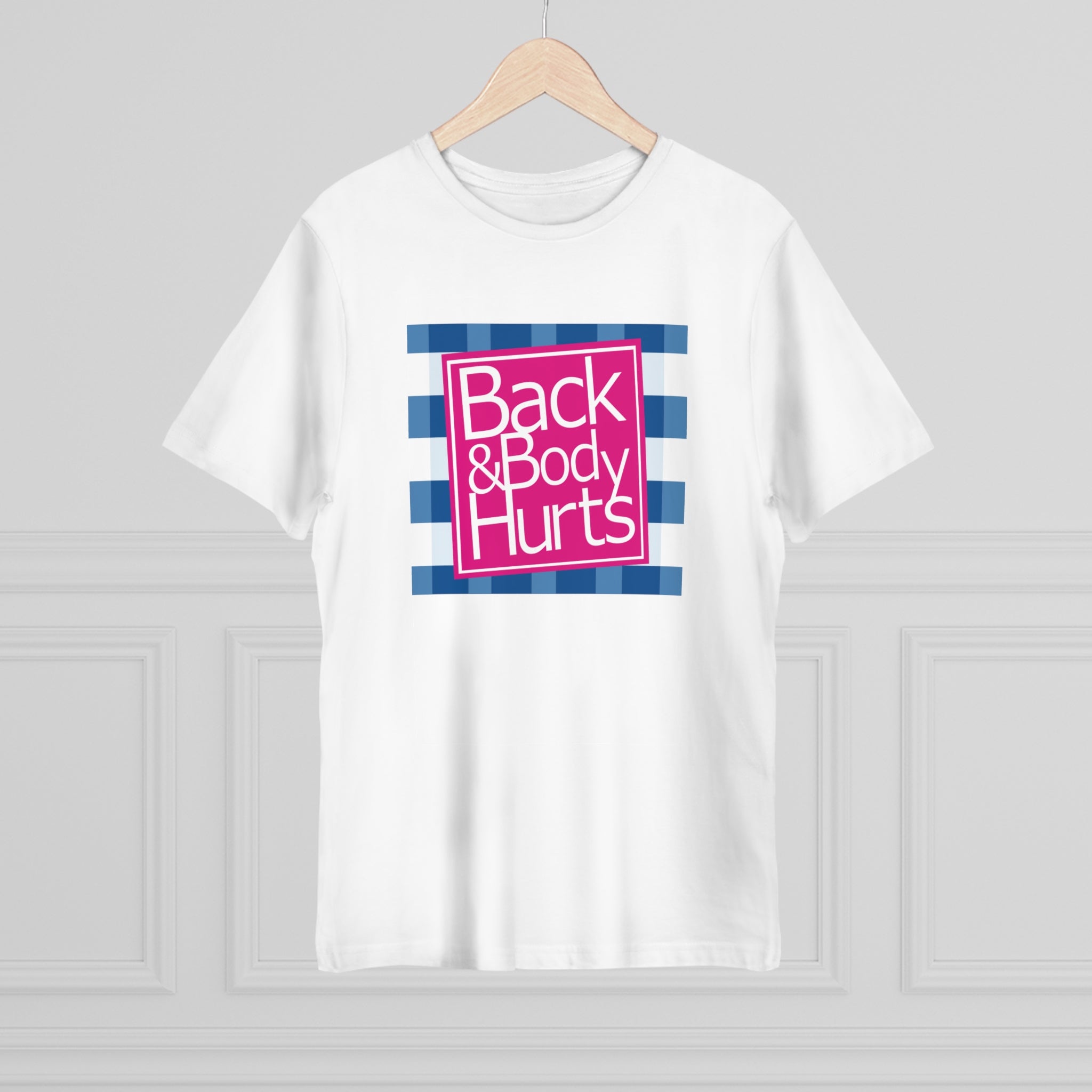 BACK & BODY HURTS TEE