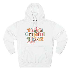 THANKFUL GRATEFUL BLESSED SOFT STYLE HOODIE - Hike Beast Store