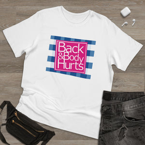 BACK & BODY HURTS TEE