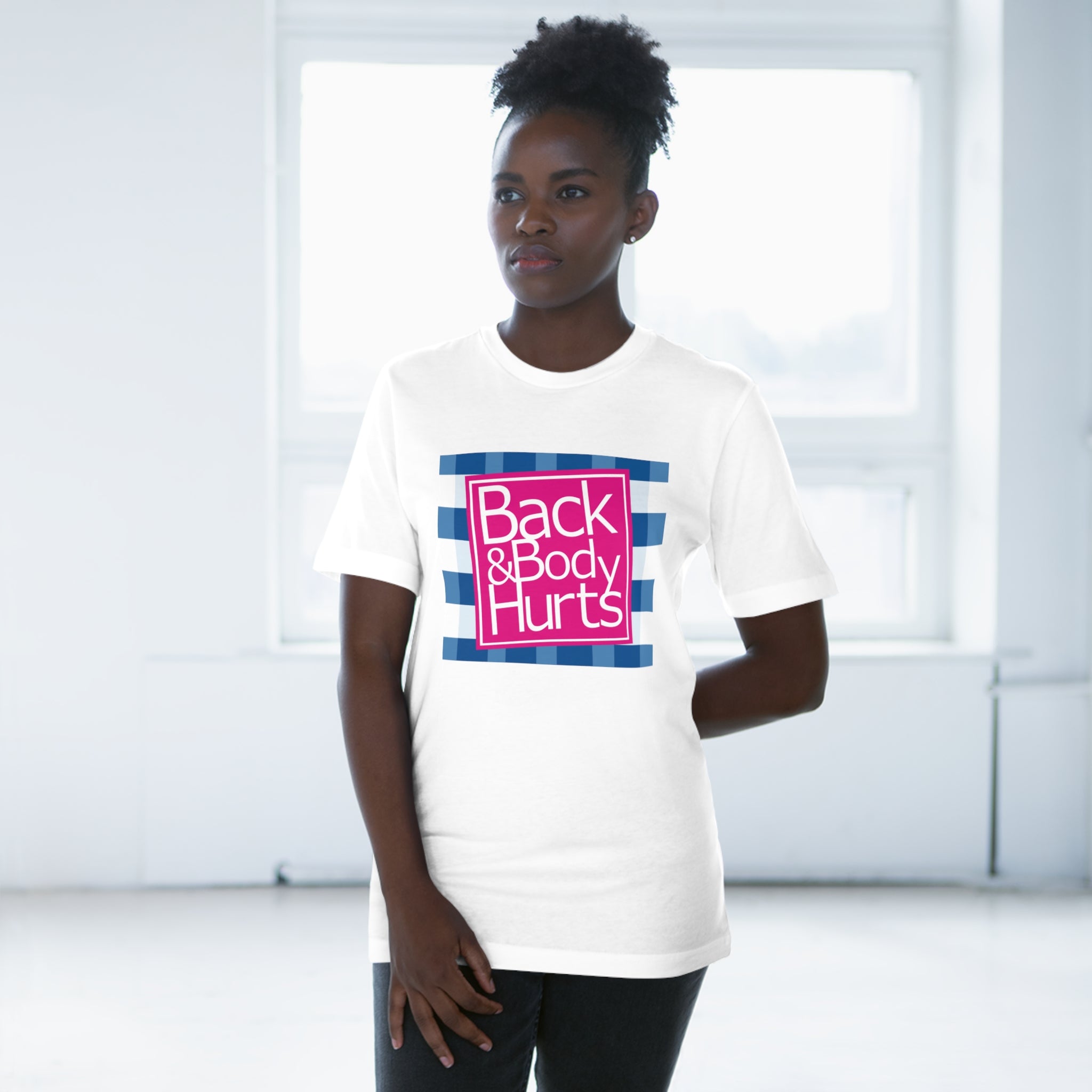 BACK & BODY HURTS TEE