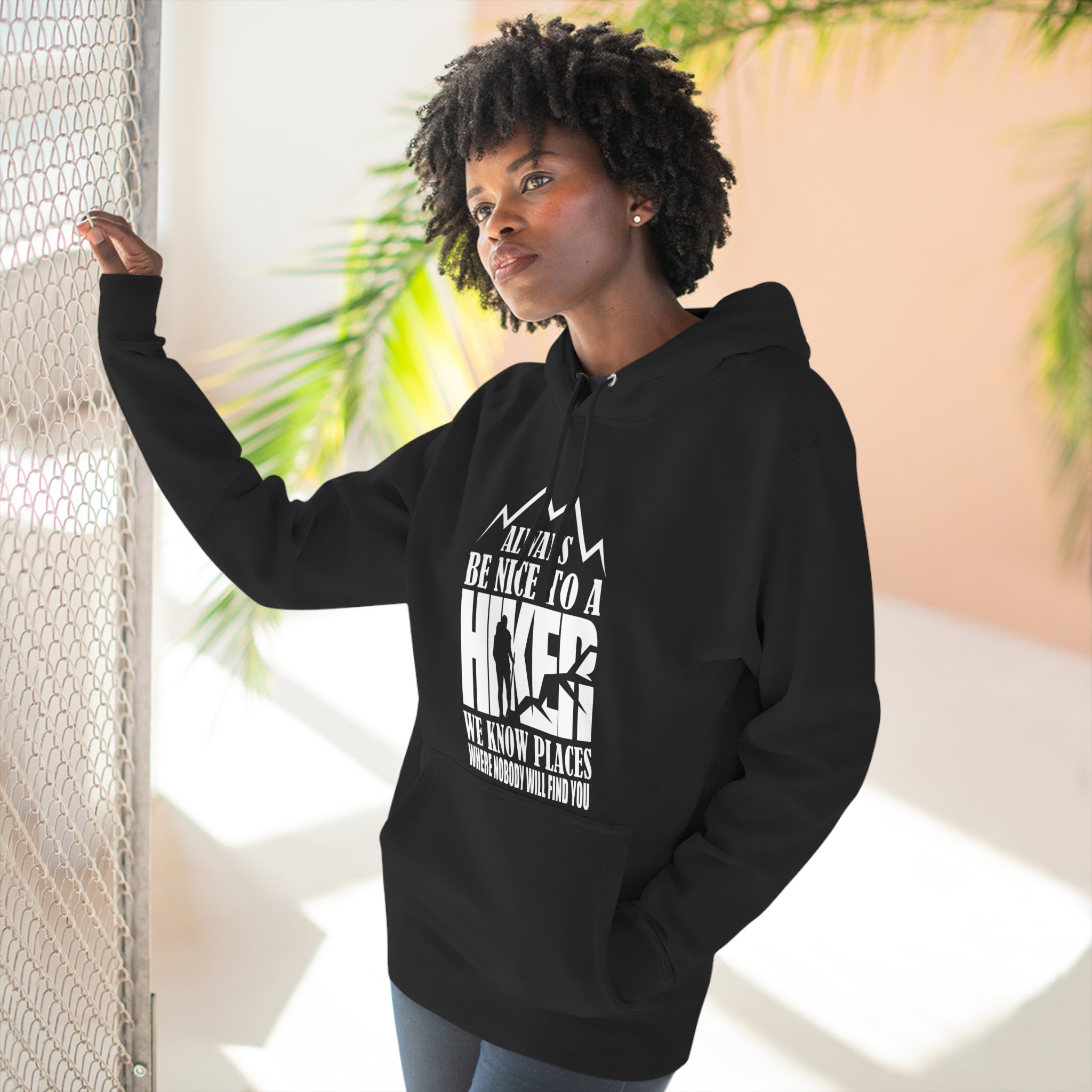 BE NICE TO A HIKER SOFT STYLE HOODIE