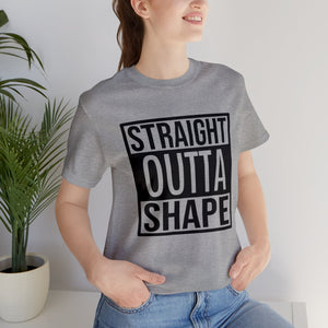 STRAIGHT OUTTA SHAPE TEE - Hike Beast Store