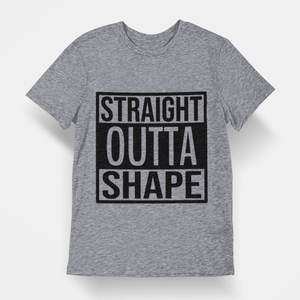 STRAIGHT OUTTA SHAPE TEE - Hike Beast Store