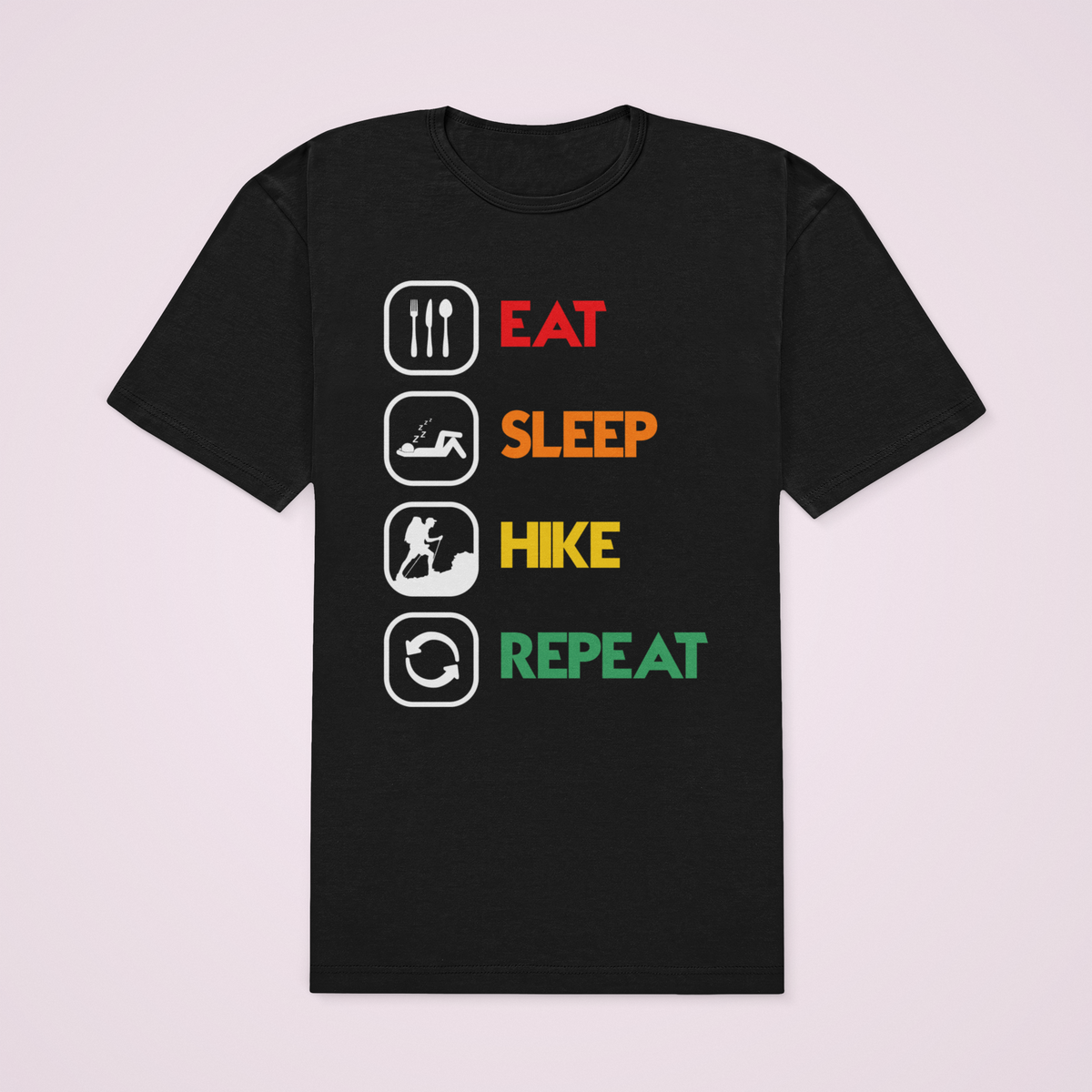 EAT SLEEP HIKE REPEAT TEE - Hike Beast Store