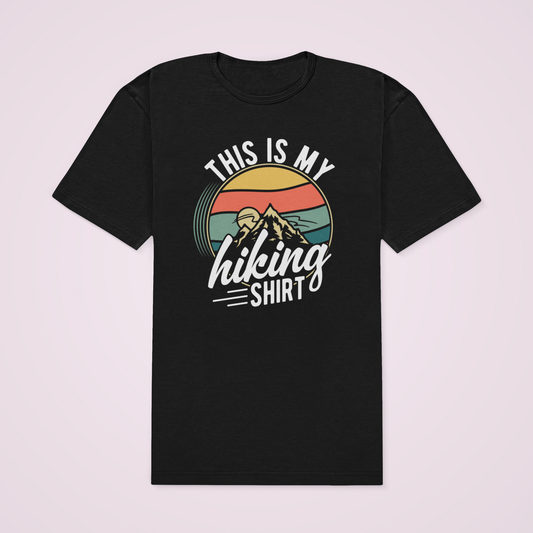 THIS IS MY HIKING SHIRT TEE - Hike Beast Store