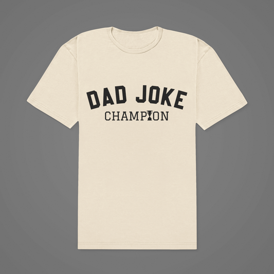 DAD JOKE CHAMPION TEE - Hike Beast Store