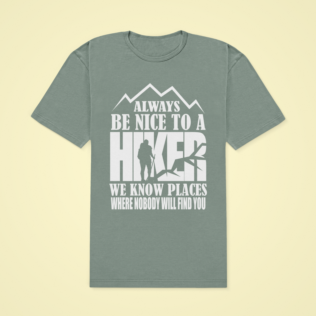 BE NICE TO A HIKER TEE