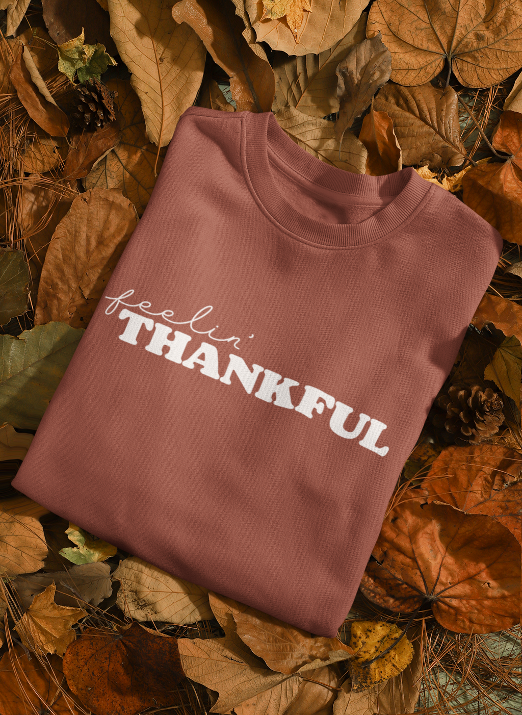 FEELING THANKFUL CREWNECK SWEATSHIRT - Hike Beast Store