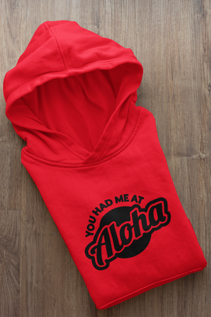 YOU HAD ME AT ALOHA SOFT STYLE HOODIE - Hike Beast Store