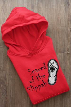 SCARED OF THE SLIPPAH SOFT STYLE HOODIE - Hike Beast Store