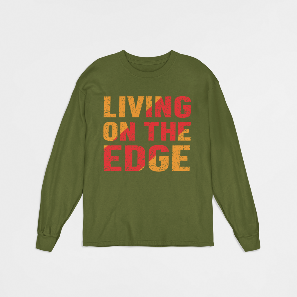 LIVING ON THE EDGE LONG SLEEVE TEE