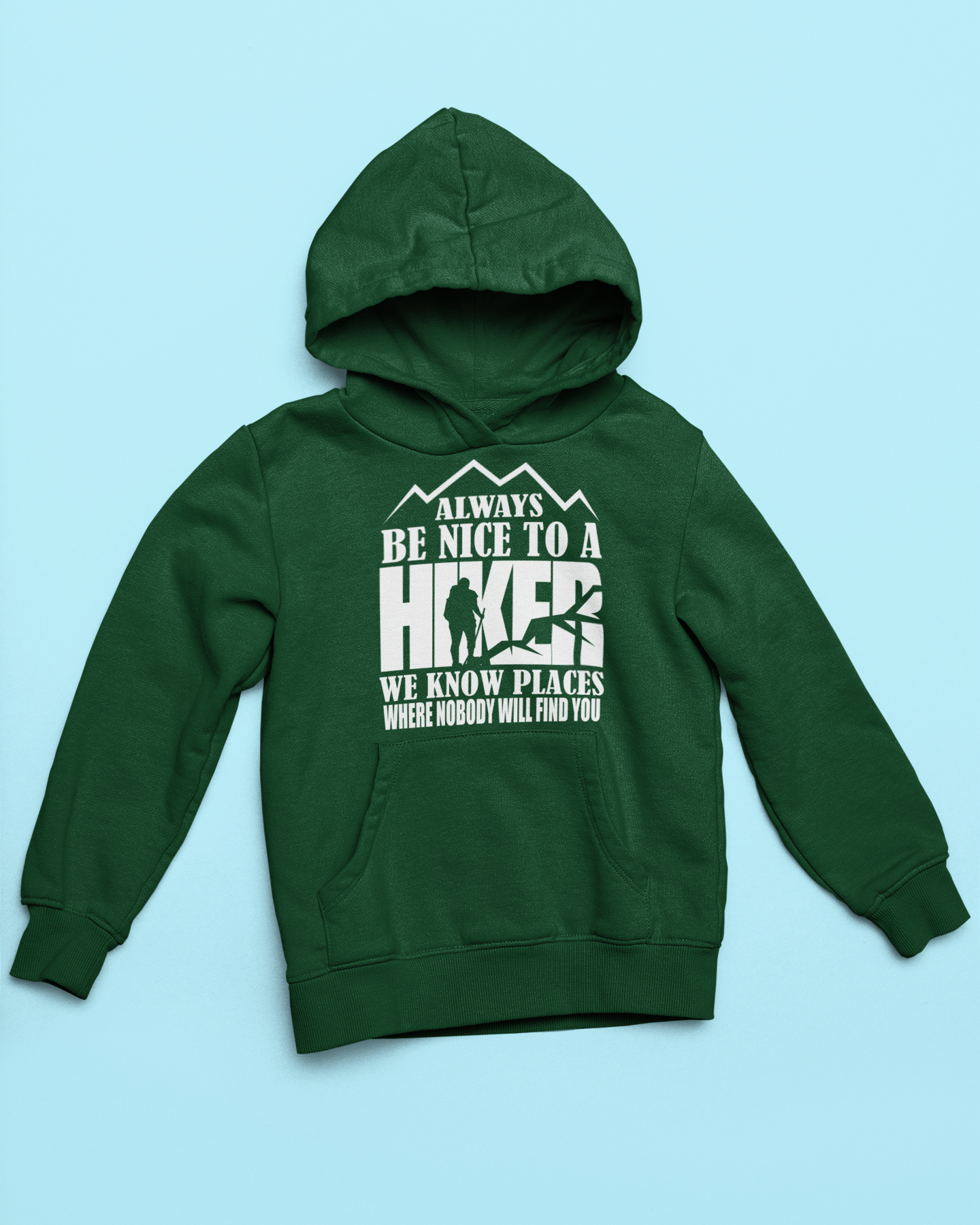 BE NICE TO A HIKER SOFT STYLE HOODIE