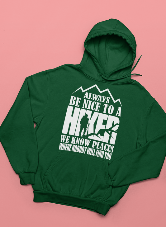 BE NICE TO A HIKER SOFT STYLE HOODIE - Hike Beast Store