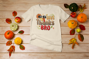 GIVE THANKS BRO TEE - Hike Beast Store