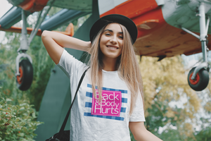 BACK & BODY HURTS TEE