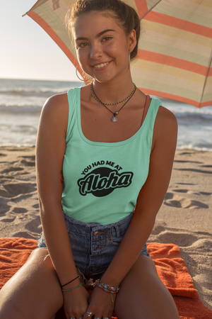 YOU HAD ME AT ALOHA TANK TOP - Hike Beast Store