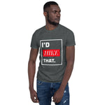I'd Hike That | PREMIUM Tee - Hike Beast Store