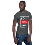 I'd Hike That | PREMIUM Tee - Hike Beast Store