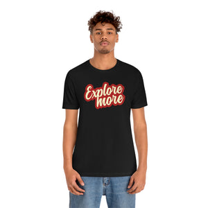 EXPLORE MORE TEE - Hike Beast Store