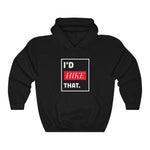 I'd Hike That | PREMIUM Soft Style Hoodie - Hike Beast Store