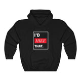 I'd Hike That | PREMIUM Soft Style Hoodie - Hike Beast Store