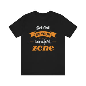 Get Out Of Your Comfort Zone | PREMIUM Tee - Hike Beast Store