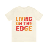 Living On The Edge | PREMIUM Tee - Hike Beast Store