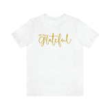 BE GRATEFUL TEE - Hike Beast Store
