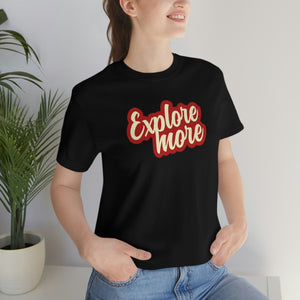 EXPLORE MORE TEE - Hike Beast Store