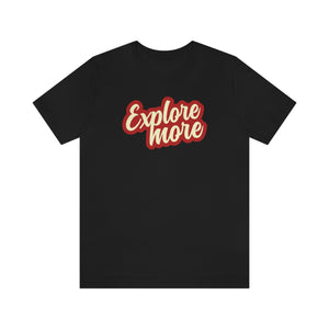 EXPLORE MORE TEE - Hike Beast Store