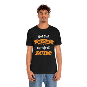 Get Out Of Your Comfort Zone | PREMIUM Tee - Hike Beast Store