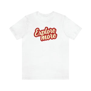 EXPLORE MORE TEE - Hike Beast Store